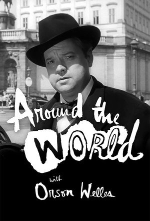 Around the World with Orson Welles - TopStrem
