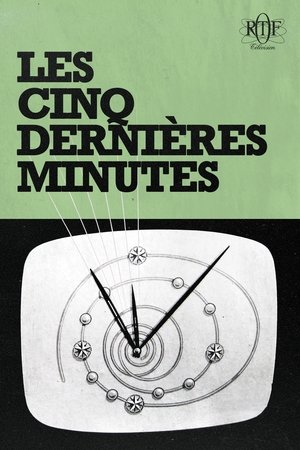 Les Cinq Dernières Minutes - TopStrem
