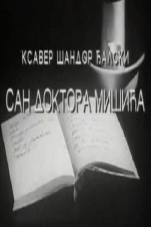 The Dream of Dr. Mišić