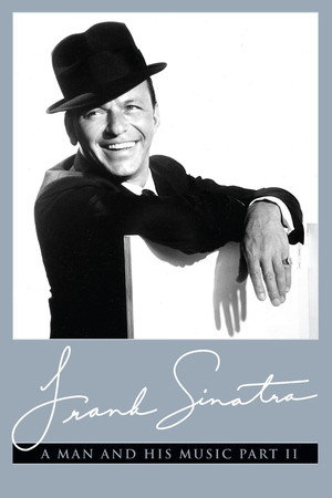 Frank Sinatra: A Man and His Music Part II - TopStrem