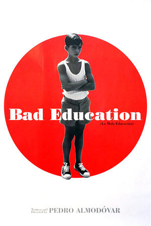 La Mala Educación - Schlechte Erziehung - TopStrem