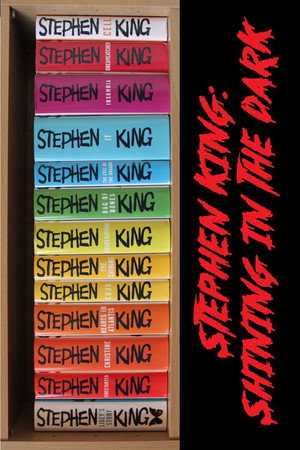 Постер: Stephen King: Shining in the Dark