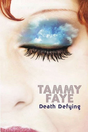 Tammy Faye Death Defying - TopStrem