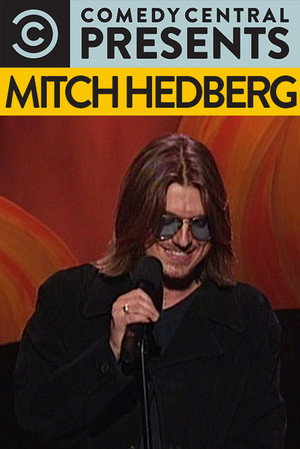 Comedy Central Presents: Mitch Hedberg - TopStrem