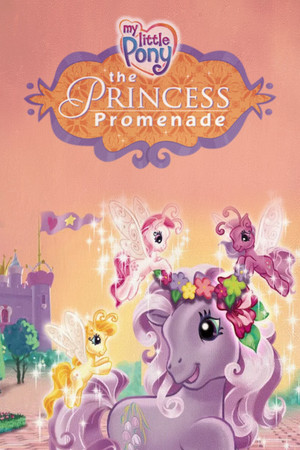 My Little Pony: The Princess Promenade