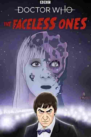 Doctor Who: The Faceless Ones