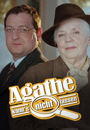 Agathe kann’s nicht lassen - TopStrem