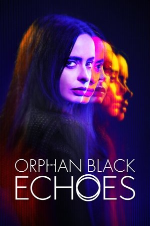 Orphan Black: Echoes - TopStrem