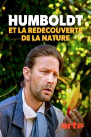 Humboldt et la redécouverte de la nature - TopStrem