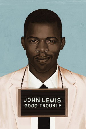 John Lewis: Good Trouble - TopStrem