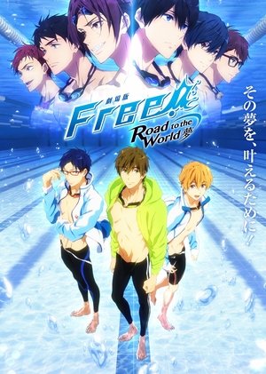 Free! - Road to the World - the Dream - TopStrem