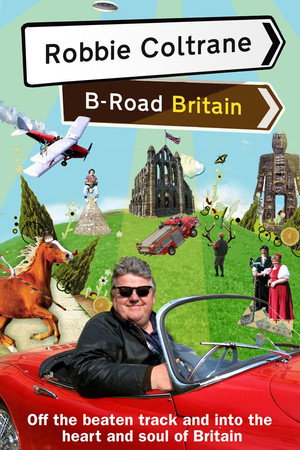 Robbie Coltrane: Incredible Britain