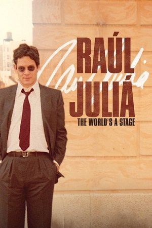 Raúl Juliá: The World’s a Stage - TopStrem