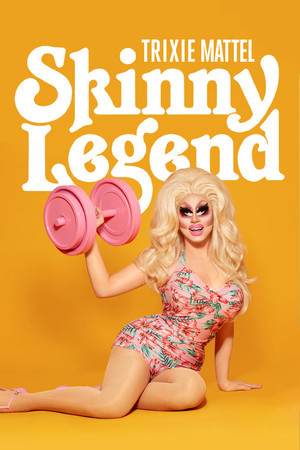 Trixie Mattel: Skinny Legend - TopStrem
