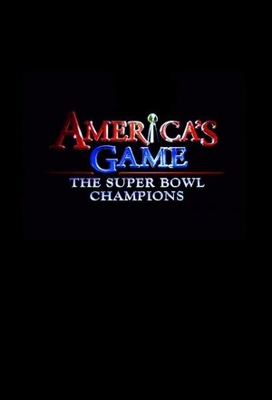 America's Game: The Super Bowl Champions - TopStrem