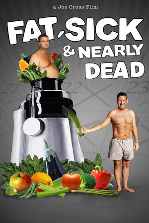 Fat, Sick & Nearly Dead - TopStrem
