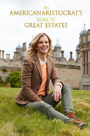 Poster An American Aristocrat's Guide to Great Estates