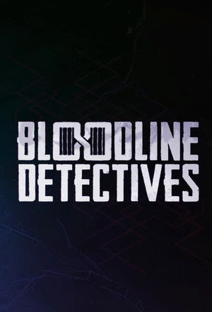 Bloodline Detectives - Die DNA der Täter - TopStrem