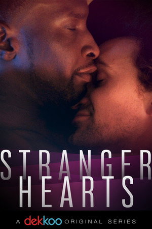 Stranger Hearts - TopStrem