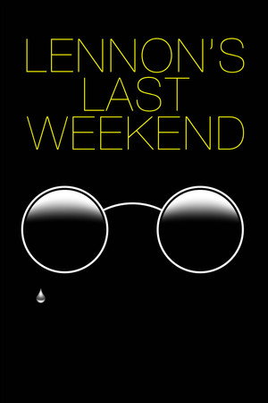 Lennon's Last Weekend - TopStrem