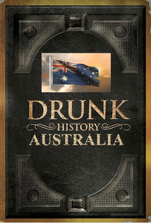 Poster Drunk History: Australia