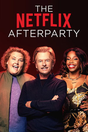 Poster The Netflix Afterparty