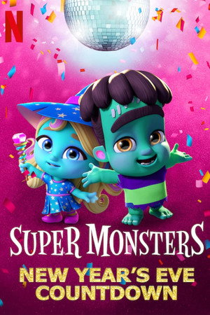 Постер: Super Monsters: New Year's Eve Countdown