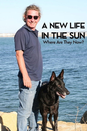 Poster A New Life in the Sun: Where Are They Now?