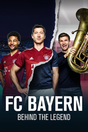 Poster FC Bayern: Behind the Legend