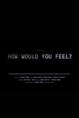 How Would You Feel?