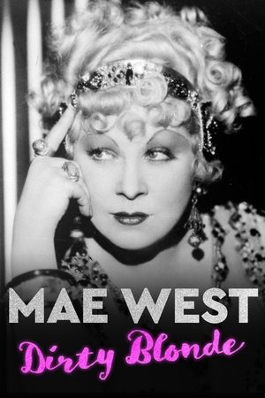 Mae West: Dirty Blonde - TopStrem