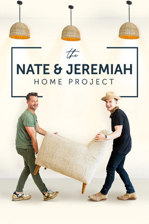 Poster The Nate & Jeremiah Home Project