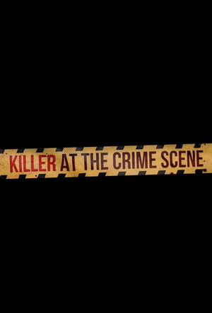 Killer at the Crime Scene - TopStrem