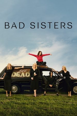 Bad Sisters - TopStrem