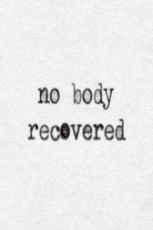 No Body Recovered - TopStrem
