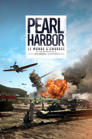 Pearl Harbor, le monde s'embrase - TopStrem