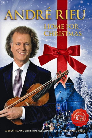 Poster pentru Andre Rieu : Home For Christmas (2012)