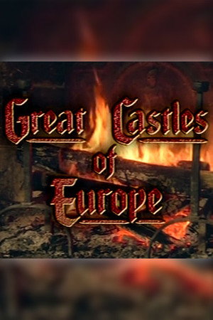 Great Castles of Europe - TopStrem