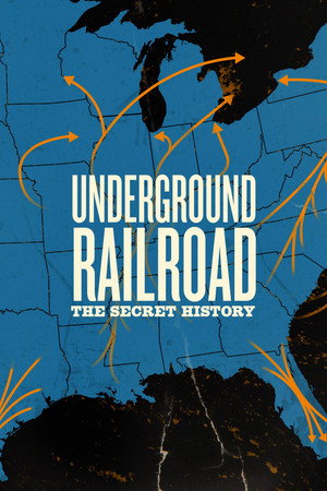 Poster Underground Railroad: The Secret History