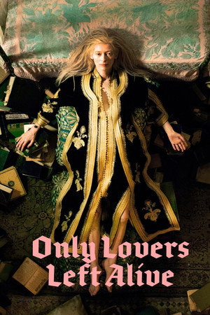 Only Lovers Left Alive - TopStrem