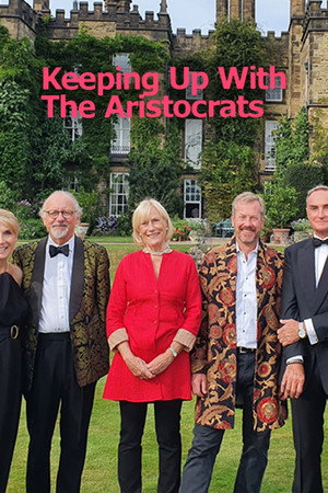 Poster Keeping Up with the Aristocrats