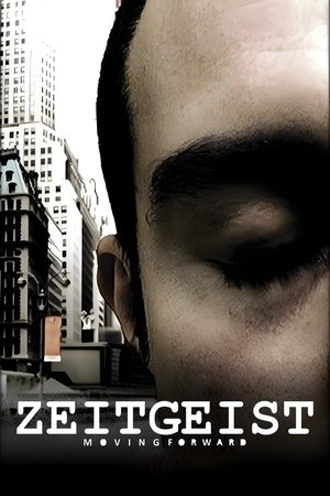 Zeitgeist: Moving Forward - TopStrem