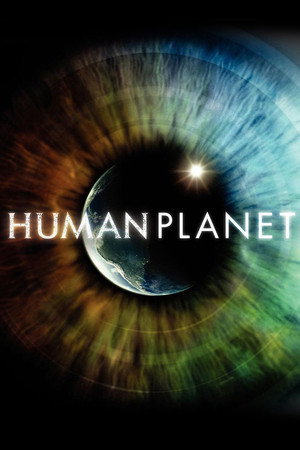Poster pentru Human Planet