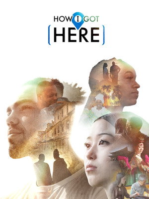 Poster How I Got Here