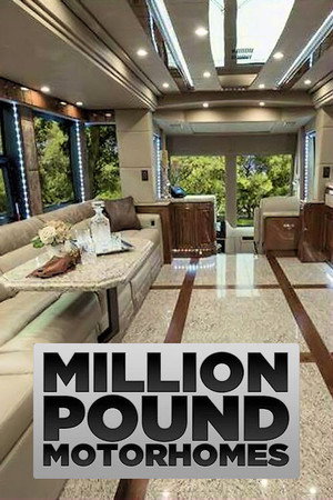 Poster Million Pound Motorhomes