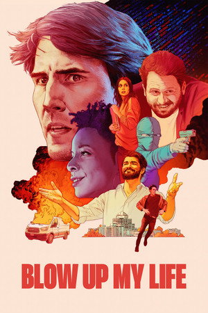 Poster pentru Blow Up My Life (2023)