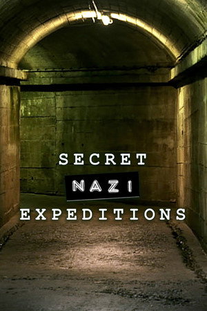 Poster Secret Nazi Expeditions