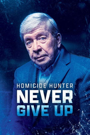 Homicide Hunter: Never Give Up - TopStrem
