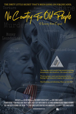 Poster No Country for Old People: A Nursing Home Exposé