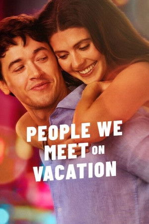 People We Meet on Vacation - TopStrem